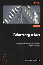 Okładka - Refactoring in Java. Improving code design and maintainability for Java developers - Stefano Violetta