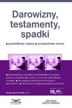 Okładka - Darowizny, testamenty, spadki - Anna Maliszewska