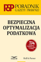 Okładka - Bezpieczna optymalizacja podatkowa - praca zbiorowa