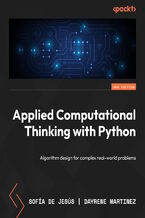 Okładka - Applied Computational Thinking with Python. Algorithm design for complex real-world problems - Second Edition - Sofía De  Jesús, Dayrene Martinez