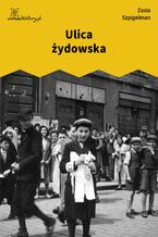 Okładka - Ulica żydowska - Zosia Szpigelman