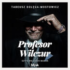 Okładka - Profesor Wilczur - Tadeusz Dołęga-Mostowicz