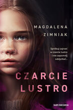 Okładka - Czarcie lustro - Magdalena Zimniak