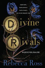 Okładka - Divine Rivals. Pojedynek bogów - Rebecca Ross