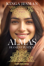 Okładka - Almas. Diament pustyni - Kinga Jesman