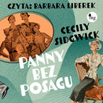 Okładka - Panny bez posagu - Cecily Sidgwick