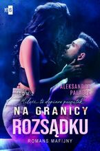 Okładka - Na granicy rozsądku #2 - Aleksandra Palasek