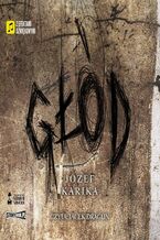 Okładka - Głód - Jozef Karika