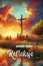 Okładka - Refleksje - Jolanta Gębka