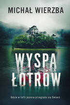 Okładka - Wyspa łotrów - Michał Wierzba