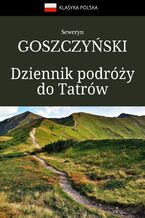 Okładka - Dziennik podróży do Tatrów - Seweryn Goszczyński