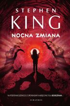 Okładka - NOCNA ZMIANA - Stephen King
