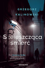 Okładka - Szeleszcząca śmierć - Grzegorz Kalinowski