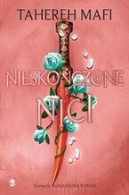 Okładka - Nieskończone nici - Tahereh Mafi