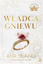 Okładka - Władca gniewu. Kings of Sin. Tom 1 - Ana Huang