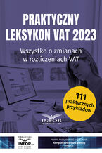 Okładka - Praktyczny leksykon VAT 2023 - praca zbiorowa