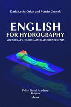 Okładka - English for Hydrography. Vocabulary course materials for students - Daria Łęska-Osiak, Marcin Gronek