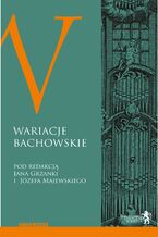 Okładka - Wariacje bachowskie - Jan Grzanka, Józef Majewski