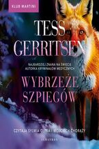 Okładka - Wybrzeże szpiegów. Seria Klub Martini. Tom 1 - Tess Gerritsen