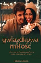 Okładka - Gwiazdkowa miłość - Natalia Zielińska