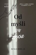 Okładka - Od myśli po życie - Natalia Books_cc