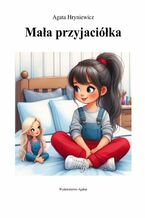Okładka - Mała przyjaciółka - Agata Hryniewicz