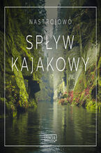 Okładka - Nastrojowo - Spływ Kajakowy - Rasmus Broe