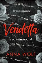Okładka - Vendetta. Leo Renado - Anna Wolf