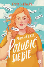 Okładka - Plan na lato: polubić siebie - Jenna Guillaume
