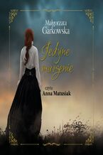 Okładka - Jedyne marzenie - Małgorzata Garkowska