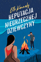Okładka - Reputacja niegrzecznej dziewczyny - Elle Kennedy
