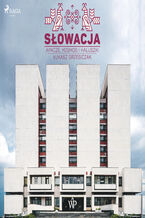 Okładka - Słowacja. Apacze, kosmos i haluszki - Łukasz Grzesiczak