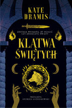 Okładka - Klątwa Świętych - Kate Dramis