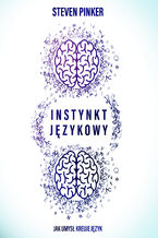 Okładka - Instynkt językowy - Steven Pinker