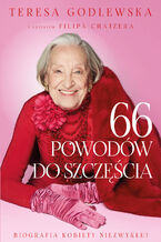 Okładka - 66 powodów do szczęścia - Teresa Godlewska, Filip Chajzer