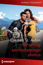 Okładka - W stronę zachodzącego słońca - Cynthia St. Aubin