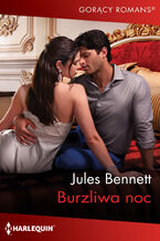 Okładka - Burzliwa noc - Jules Bennett