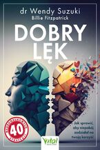 Okładka - Dobry lęk - Wendy Suzuki
