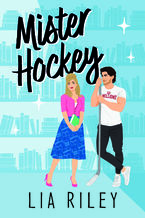 Okładka - Mister Hockey - Lia Riley