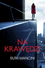 Okładka - Na krawędzi - Ruth Mancini