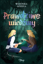 Okładka - Prawdziwe Wiedźmy (tom 2) - Weronika Łodyga