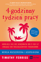 Okładka - 4-godzinny tydzień pracy. Wersja rozszerzona i uzupełniona - Timothy Ferriss