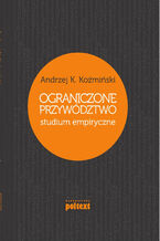 Okładka - Ograniczone przywództwo. Studium empiryczne - Andrzej Koźmiński