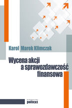 Okładka - Wycena akcji a sprawozdawczość finansowa - Karol M. Klimczak