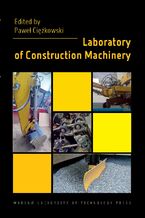 Okładka - Laboratory of Construction Machinery - Paweł Ciężkowski
