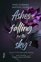 Okładka - Ashes falling for the sky Tom 2 - Nine Nine, Mathieu Guibé
