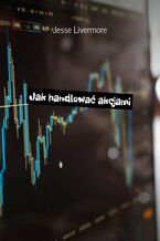 Okładka - Jak handlować akcjami - Jesse Livermore