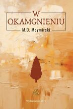 Okładka - W okamgnieniu - M.D. Moymirski