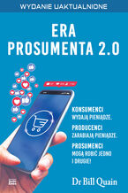 Okładka - Era prosumenta 2.0 - Bill Quain