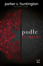 Okładka - Podłe kłamstwa - Parker S. Huntington